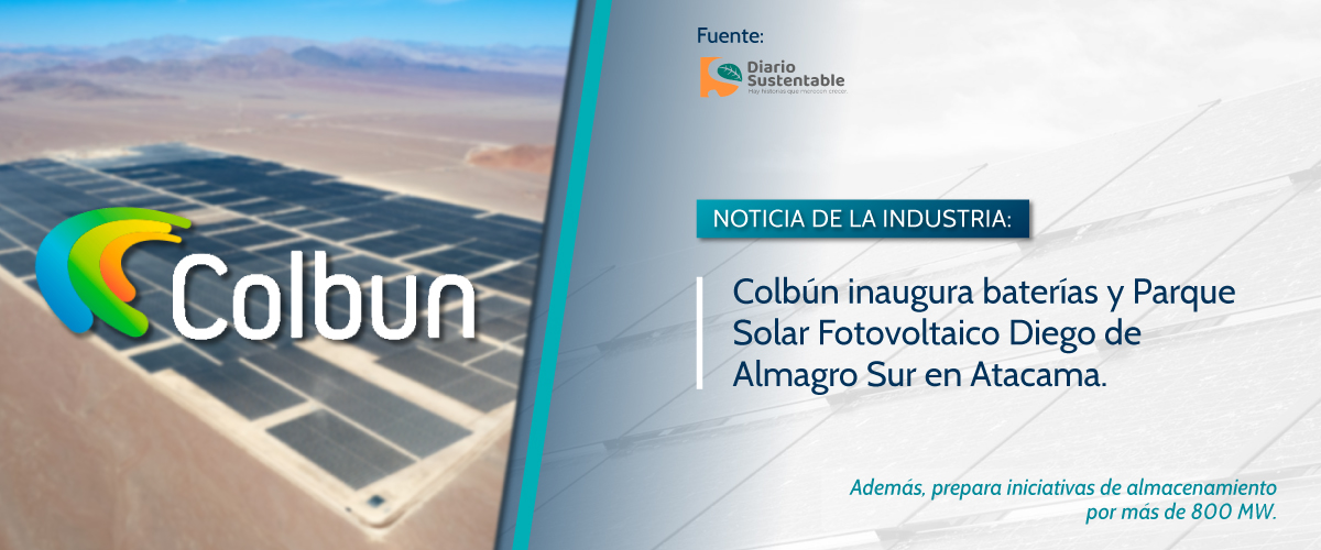 Lee más sobre el artículo Colbún inaugura baterías y Parque Solar Diego de Almagro Sur en Atacama