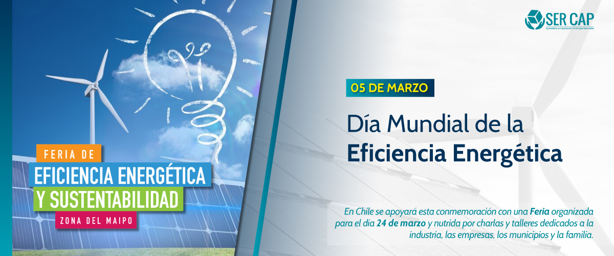 Lee más sobre el artículo Día Mundial de la Eficiencia Energética y primera Feria en Chile para conmemorar esta fecha